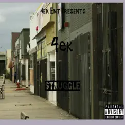 Struggle - Single by 4ek album reviews, ratings, credits