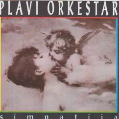 Simpatija by Plavi Orkestar album reviews, ratings, credits