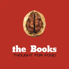 Thought for Food (Remastered) by The Books album reviews, ratings, credits