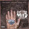 Out the Mud (feat. Tommie Trichomes, Dilyrium & Kartoon) - Single album lyrics, reviews, download