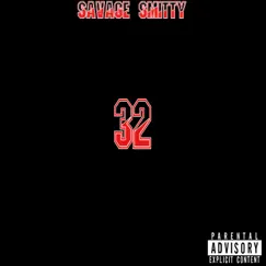 32 - Single by Savage Smitty album reviews, ratings, credits
