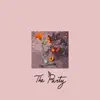 The Party - Single album lyrics, reviews, download