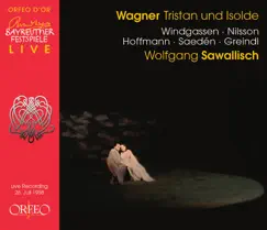 Wagner: Tristan und Isolde, WWV 90 by Bayreuth Festival Orchestra, Wolfgang Sawallisch, Wolfgang Windgassen, Birgit Nilsson, Grace Hoffmann & Erik Saeden album reviews, ratings, credits