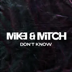 Don't Know (Radio Edit) Song Lyrics