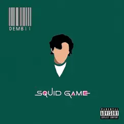 Squid Game - Single by Dembii album reviews, ratings, credits