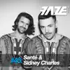 Faze #46: Santé & Sidney Charles album lyrics, reviews, download