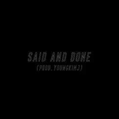 Said and Done Song Lyrics