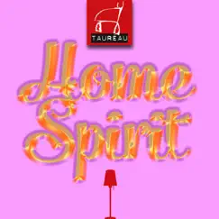 Home Spirits by Taureau album reviews, ratings, credits