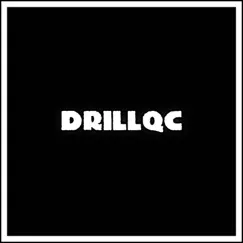 DrillQc - Single by Quaterime album reviews, ratings, credits