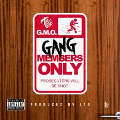 G.M.O. (Gang Members Only) Song Lyrics