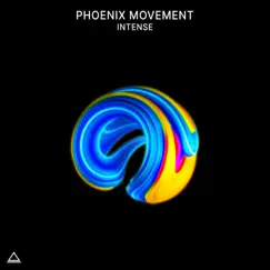 Intense - Single by Phoenix Movement album reviews, ratings, credits