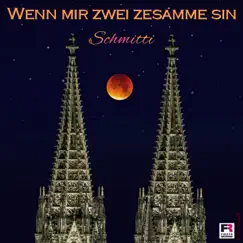 Wenn mir zwei zesamme sin - Single by Schmitti album reviews, ratings, credits