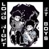 Long Night - Single album lyrics, reviews, download