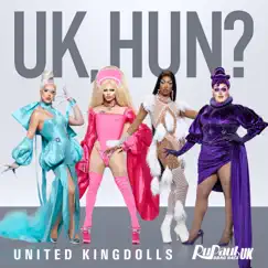 UK Hun? (United Kingdolls Version) - Single by The Cast of RuPaul's Drag Race UK, Season 2 album reviews, ratings, credits