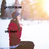 Oh Baby - Single album lyrics, reviews, download