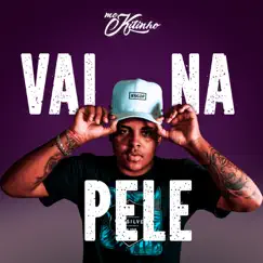 Vai Na Pele - Single by Mc Kitinho album reviews, ratings, credits