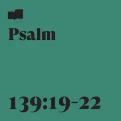 Psalm 139:19-22 (feat. Aaron Strumpel) - Single by Verses album reviews, ratings, credits