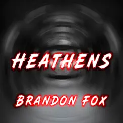 Heathens (Metal Cover) - Single by Brandon Fox album reviews, ratings, credits