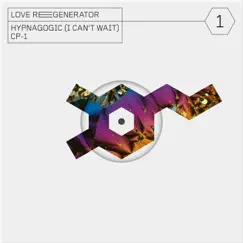 Love Regenerator 1 - EP by Love Regenerator, Calvin Harris album reviews, ratings, credits
