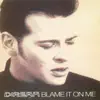 Blame It On Me - EP album lyrics, reviews, download