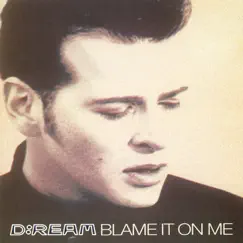 Blame It On Me - EP by D:Ream album reviews, ratings, credits