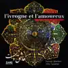 L'ivrogne et l'amoureux album lyrics, reviews, download