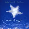 Voices of Angels - Joyful Music for Christmas album lyrics, reviews, download