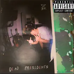 Dead Presidents - Single by LAAW & MAVS album reviews, ratings, credits