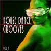 House Dance Grooves 3 album lyrics, reviews, download