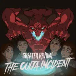 The Ouija Incident - EP by Greater Revival album reviews, ratings, credits