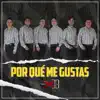 Por Qué Me Gustas album lyrics, reviews, download
