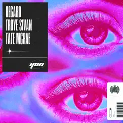 You - Single by Regard, Troye Sivan & Tate McRae album reviews, ratings, credits