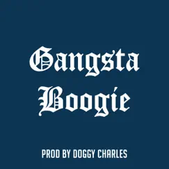 Gangsta Boogie Song Lyrics