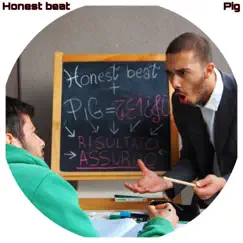 Risultato Assurdo (feat. PIG) - Single by Honest beat album reviews, ratings, credits