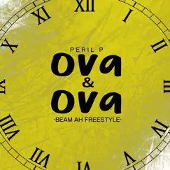 Ova and Ova - Single by Peril P album reviews, ratings, credits