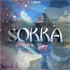 Sokka - Single album lyrics, reviews, download