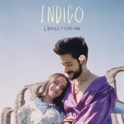 Índigo - Single by Camilo & Evaluna Montaner album reviews, ratings, credits