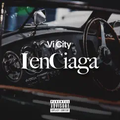 Lenciaga - Single by Vi City album reviews, ratings, credits