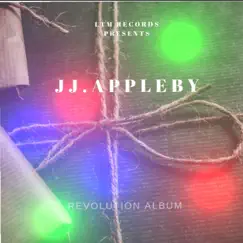 Revolution Album - EP by JJ. Appleby album reviews, ratings, credits