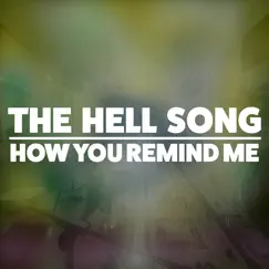 The Hell Song / How You Remind Me - Single by Todd Barriage album reviews, ratings, credits