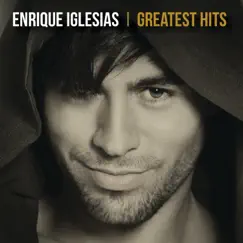 Greatest Hits (2019) by Enrique Iglesias album reviews, ratings, credits