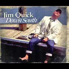 Down South by Jim Quick album reviews, ratings, credits