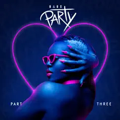 Haus Party, Pt. 3 by Todrick Hall album reviews, ratings, credits