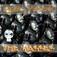 The Masses - Single by DeJay Panekk album reviews, ratings, credits