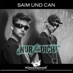 Nur für dich! - Single by SAIM x CAN album reviews, ratings, credits