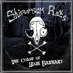 The Coast of High Barbary - Single by Shipwreck Rats album reviews, ratings, credits