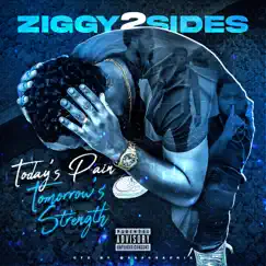 Today's Pain Tomorrow's Strength by Ziggy2sides album reviews, ratings, credits
