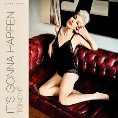 It's Gonna Happen Tonight - Single by Karen Souza album reviews, ratings, credits