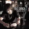 Sinners Like Me by Eric Church album lyrics