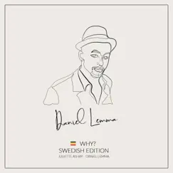 Why (Swedish Edition) - Single by Daniel Lemma & Juliette Ashby album reviews, ratings, credits